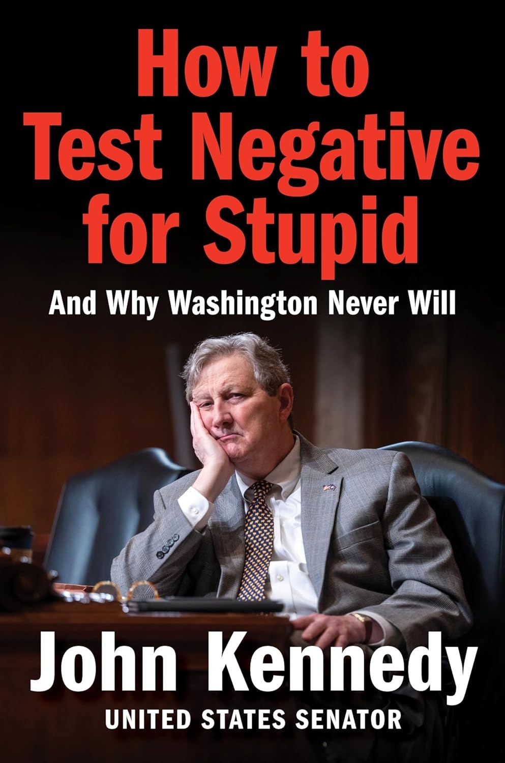 How to test negative for stupid: and why washington never will