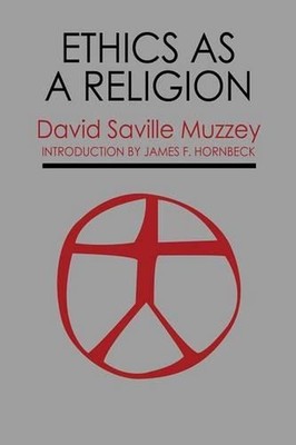 Ethics as a Religion by David Saville Muzzey (English) Paperback Book