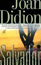 Salvador - Paperback By Didion, Joan - GOOD