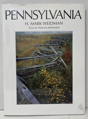 PENNSYLVANIA Book H. Mark Weidman essay by Marjorie Ackermann  Signed HCDJ