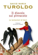Turoldo David Maria THE DEVIL ON THE PINNACLE. THE TEMPTATIONS OF JESUS CHRIST 1992