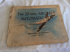 WWII booklet 20MM Aircraft Automatic Nomenclature Lowry Field, CO + checklist