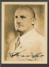 ✔️ GERMANY 3. Reich WWII Julius Streicher SIGNATURE RARE POSTCARD- REPRODUCTION