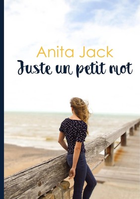 Juste un petit mot Anita Jack Taschenbuch 440 S. Französisch 2018