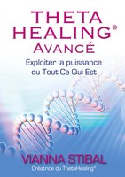 Thetahealing Avancé Vianna Stibal Taschenbuch 300 S. FranzöSisch 2017