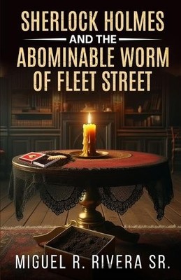 Sherlock Holmes and The Abominable Worm of Fleet Street by Mi... - 9781804244562
