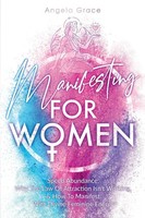 Angela Grace | Manifesting For Women | Taschenbuch | Englisch (2020)