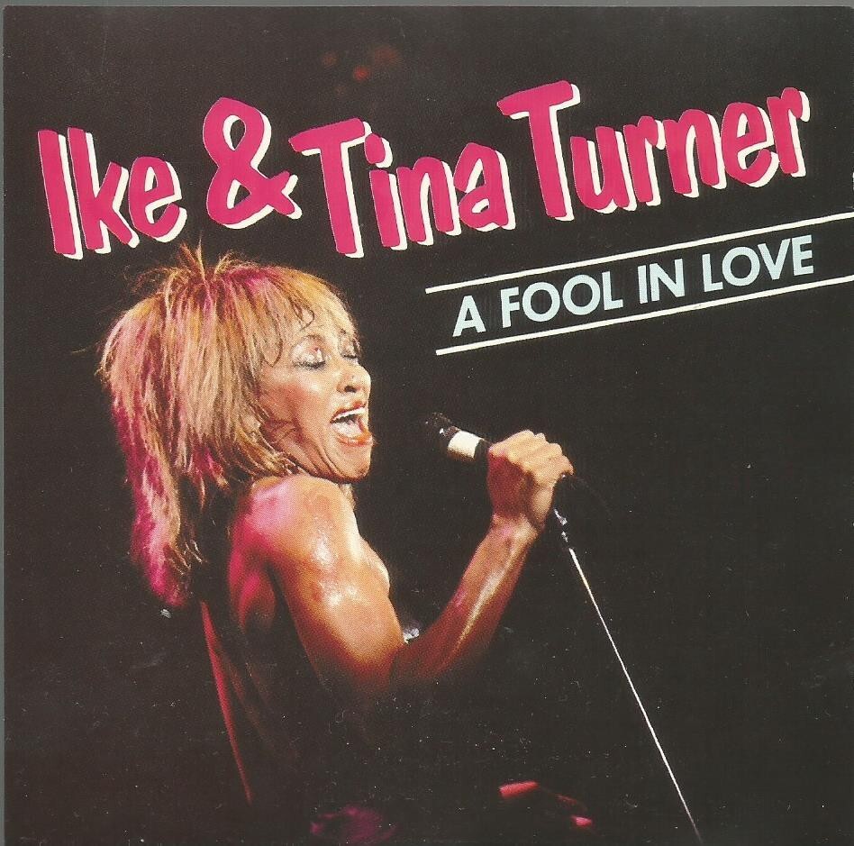 Ike & Tina Turner - A Fool In Love 1987 Switzerland Look Back CD album