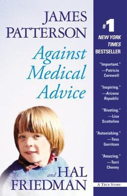 Against Medical Advice - 0446505242, paperback, James Patterson