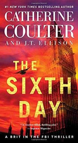The Sixth Day (A Brit in - Paperback, by Coulter Catherine; Ellison - Very Good