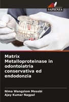 Matrix Metalloproteinase In Odontoiatria Conservativa Ed Endodonzia Taschenbuch