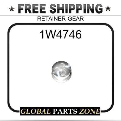 1W4746 - RETAINER-GEAR 2955690 for Caterpillar (CAT) | eBay 