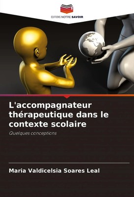 Maria Valdicelsia Soares Leal | L'accompagnateur thérapeutique dans le...
