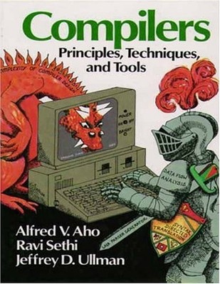 COMPILERS: PRINCIPLES, TECHNIQUES, AND TOOLS By Alfred Aho & Ravi Sethi *VG+*