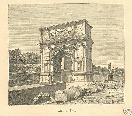 ROMA - ARCO DI TITO - STAMPA XILOGRAFIA 1896 - Picture 1 of 1