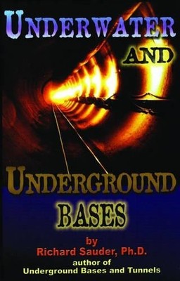 Richard Sauder Underwater and Underground Bases (Paperback)