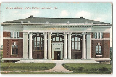 Postcard 1906 Coram Library, Bates College, Lewiston, Maine VTG ME6.