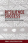 Resilience and Success: The Professional Journeys of African American Women Scientists by Kabba E. Colley, Binta M. Colley (Paperback, 2013)
