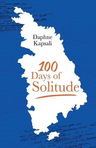Thumbnail - Daphne Kapsali 100 Days Of Solitude (taschenbuch)