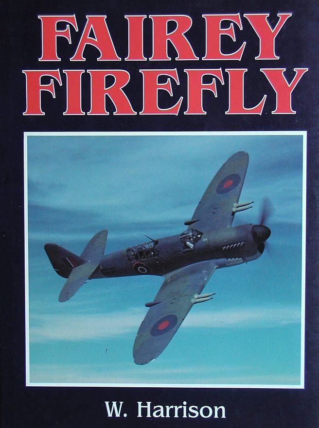 Fairey Firefly, Harrison, W. A., Excellent Book