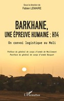 Fabien Lemaire | Barkhane, Une éPreuve Humaine : H14 | Taschenbuch | FranzöSisch