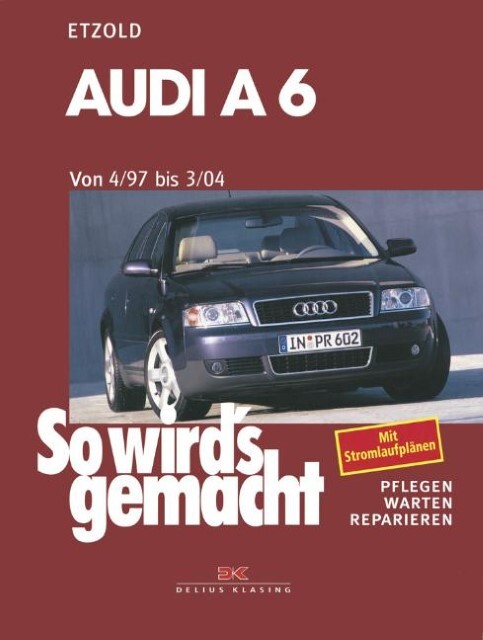Thumbnail - Hans-rüdiger Etzold So Wird's Gemacht. Audi A 6 Vonb 4/97 Bis 3/04