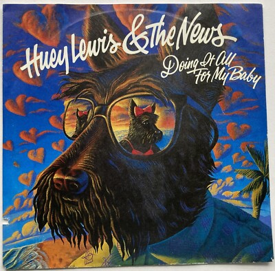 Huey Lewis & the News - Doing it all for my Baby - 7'' near mint