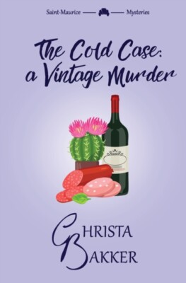 Bakker - Cold Case  A sassy smart and snotty cozy mystery - New pape - X555z