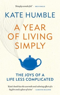 YEAR OF LIVING SIMPLY by HUMBLE, KATE Paperback Self Help Business