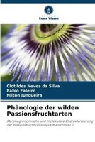 Clotildes Neves Da Silva (U. A.) | PhäNologie Der Wilden Passionsfruchtarten