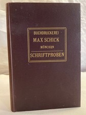 Buchdruckerei Max Schick, München. Schriftproben. (1930)