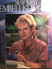 Sewing with Nancy Ser.: Sew Easy Embellishments by Nancy L. Zieman (1997, Trade