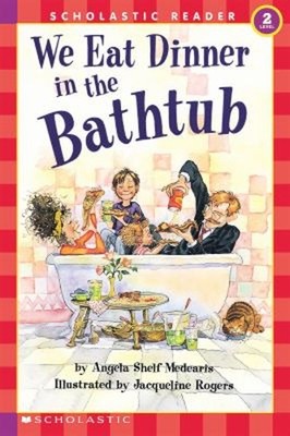 We Eat Dinner in the Bathtub Angela Shelf, Rogers, Jacqueline Med