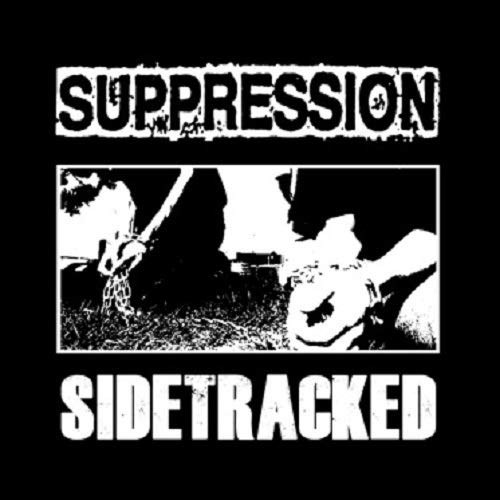 Sidetracked / Suppression Sidetracked / Suppression (Vinyl LP)