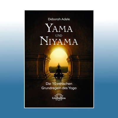Yama und Niyama | Deborah Adele