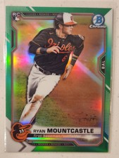 2021 Bowman Chrome Ryan Mountcastle Green Refractor /99 Rookie RC Orioles