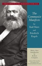 The Communist Manifesto (Skeptical Reader) by 