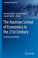 The Austrian School Of Economics In The 21St Century | Evolution And Impact | Xv