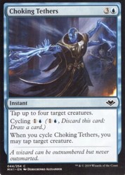 Choking Tethers 44/254 Common Modern Horizons Magic: The Gathering