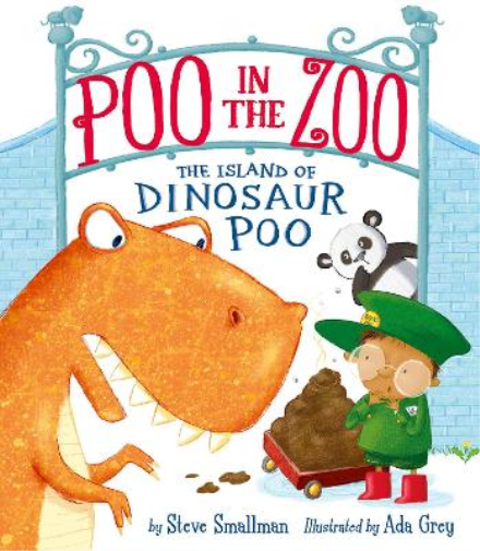Steve Smallman Poo in the Zoo: The Island of Dinosaur Poo (Copertina rigida)
