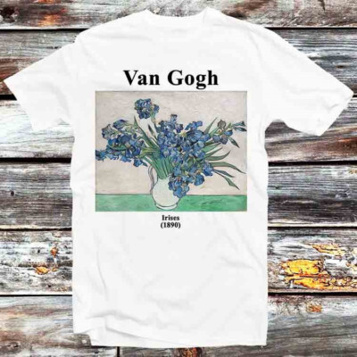 T-Shirt Vincent Van Gogh Iris 1890 Paint Art B674