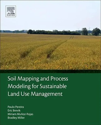 Paulo Pereira (u. a.) | Soil Mapping and Process Modeling for Sustainable...