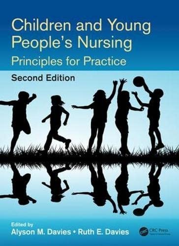 Children and Young People's Nursing: Principles for Practice, Se