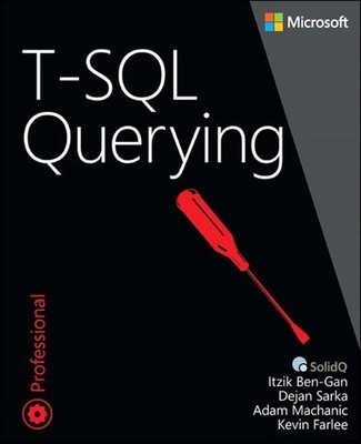 T-SQL Querying von Adam Machanic (Englisch) Taschenbuch