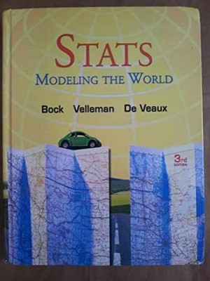 Stats: Modeling the World (3rd - Hardcover, by Bock David E.; - Very Good e
