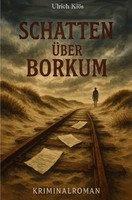 Schatten üBer Borkum DE Ulrich KlöS Taschenbuch 180 S. Deutsch 2025 epubli