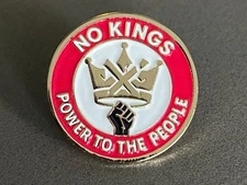 No Kings Lapel Pin Pro Democracy Power To The People Protest Activist 1" 