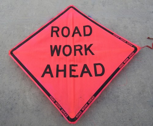 ROAD WORK AHEAD Road Work 4' x 4' Non-Reflective Vinyl Traffic Sign & Cross Ribs