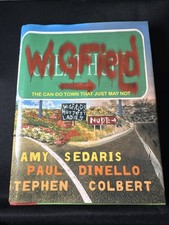 Wigfield | by Amy Sedaris, Paul Dinelo & Stephen Colbert | HC/DJ Fist Edition