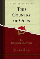 This Country of Ours (Classic Reprint)